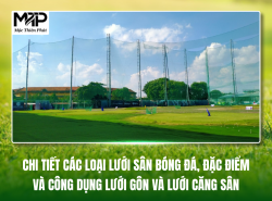 Chi Tiết Các Loại Lưới Sân Bóng Đá, Đặc Điểm Và Công Dụng Lưới Gôn Và Lưới Căng Sân