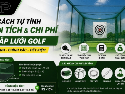 Cách tự tính diện tích và chi phí lắp lưới golf nhanh, chính xác